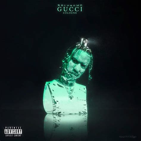 i smell good gucci cologne|K$upreme – GUCCI COLOGNE Lyrics .